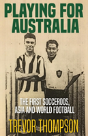 Playing For Australia - Preview