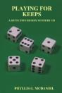 Playing For Keeps: A Detective Bendix Mystery Vii - Preview