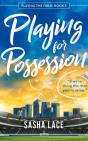 Playing For Possession - Preview