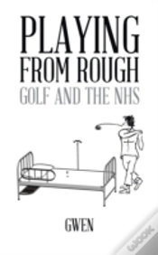 Capa do artigo Playing From Rough: Golf And The Nhs