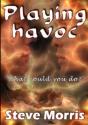 Playing Havoc - Preview