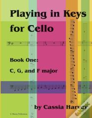 Playing In Keys For Cello, Book One