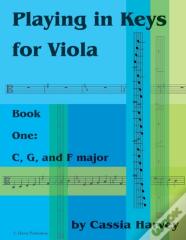 Playing In Keys For Viola, Book One