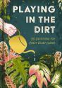 Playing In The Dirt - Preview