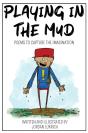 Playing In The Mud - Preview
