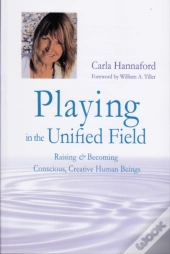 Playing In The Unified Field
