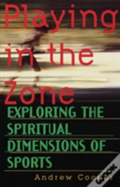 Playing In The Zone