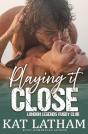Playing It Close - Preview