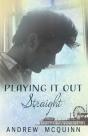 Playing It Out Straight - Preview