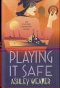 Playing It Safe - Preview
