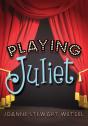 Playing Juliet - Preview