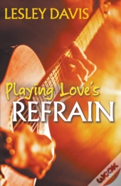 Playing Love'S Refrain