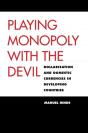 Playing Monopoly With The Devil - Preview