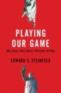 Playing Our Game - Preview