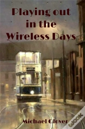 Capa do artigo Playing Out In The Wireless Days