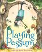 Playing Possum - Preview