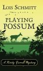 Playing Possum - Preview