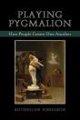 Playing Pygmalion - Preview