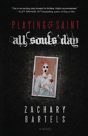 Playing Saint - All Souls' Day - Preview