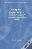 Playing Sick?