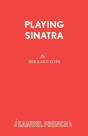Playing Sinatra - Preview