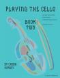 Playing The Cello, Book Two, Expanded Ed - Preview