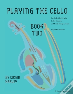 Capa do artigo Playing The Cello, Book Two, Expanded Ed