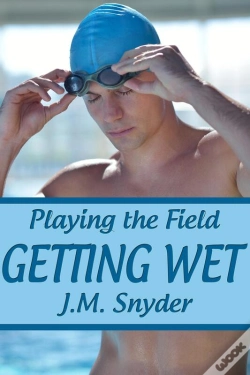 Capa do artigo Playing The Field: Getting Wet