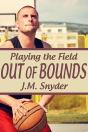 Playing The Field: Out Of Bounds - Preview
