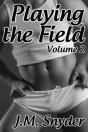 Playing The Field: Volume 2 Box Set - Preview