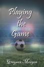Playing The Game - Preview