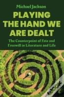 Playing The Hand We Are Dealt