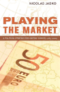 Playing The Market - Preview