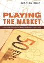 Playing The Market - Preview