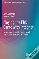 Playing The Phd Game With Integrity