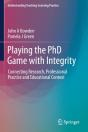 Playing The Phd Game With Integrity - Preview