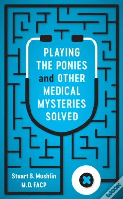 Capa do artigo Playing The Ponies And Other Medical Mysteries Solved