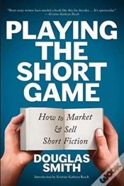 Capa do artigo Playing The Short Game