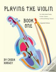 Playing The Violin, Book One