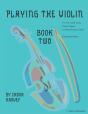 Playing The Violin, Book Two - Preview