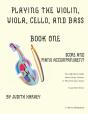 Playing The Violin, Viola, Cello, And Bass Book One - Preview