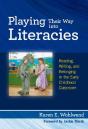 Playing Their Way Into Literacies - Preview