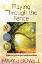 Playing Through The Fence - Preview