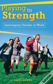 Playing To Strength