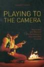 Playing To The Camera Â€“ Musicians And Musical Performance In Documentary Cinema - Preview