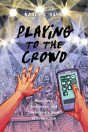 Playing To The Crowd - Preview
