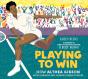 Playing To Win - Preview