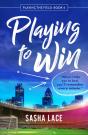 Playing To Win - Preview