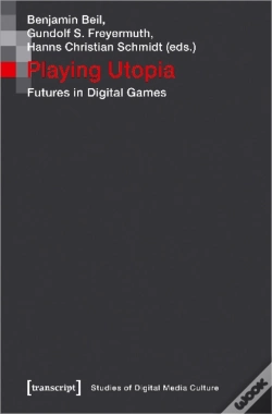 Capa do artigo Playing Utopia Â€“ Futures In Digital Games