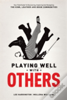 Playing Well With Others